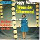 Afbeelding bij: Peggy March - Peggy March-Wenn der silbermond/ Bei dem dudel-di-dei-d